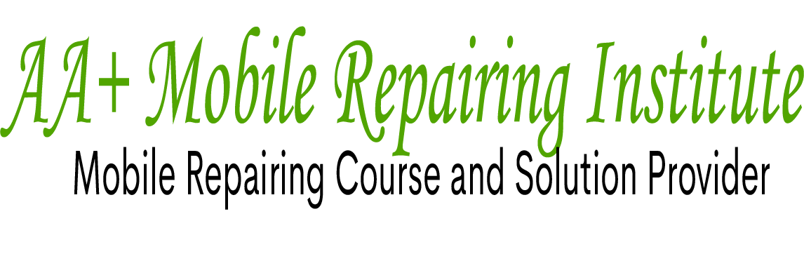 AA+ Mobile Repairing Institute